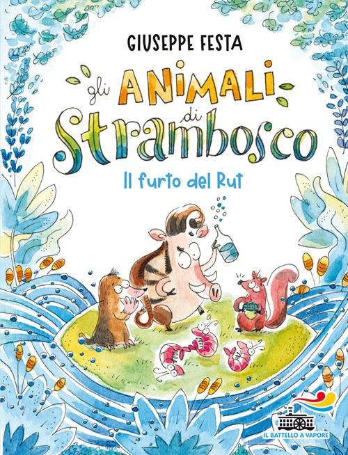 GLI ANIMALI DI STRAMBOSCO. IL FURTO DEL RUT