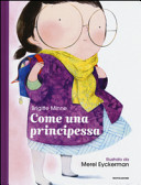 Come una principessa