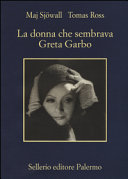 La donna che sembrava Greta Garbo