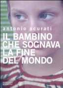 Il bambino che sognava la fine del mondo