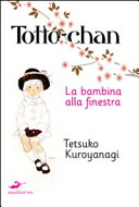 Totto-chan. La bambina alla finestra