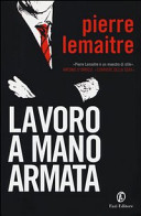 Lavoro a mano armata