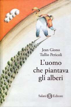 L'uomo che piantava gli alberi